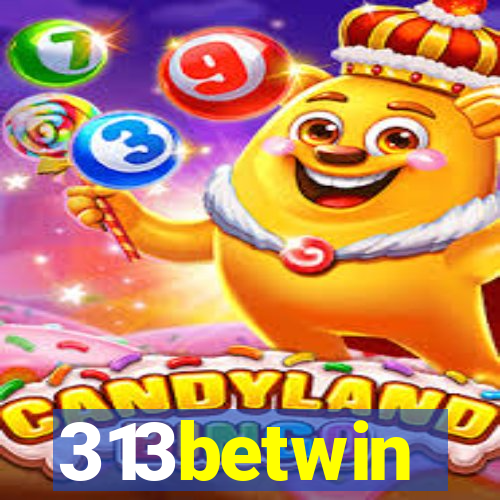 313betwin