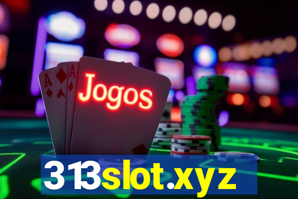 313slot.xyz