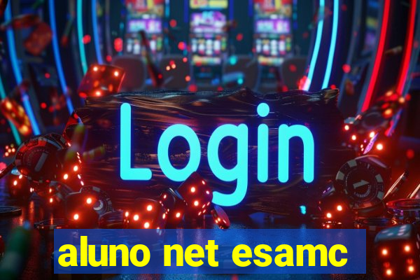 aluno net esamc