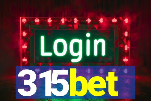315bet