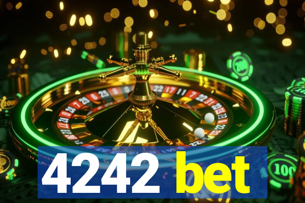 4242 bet