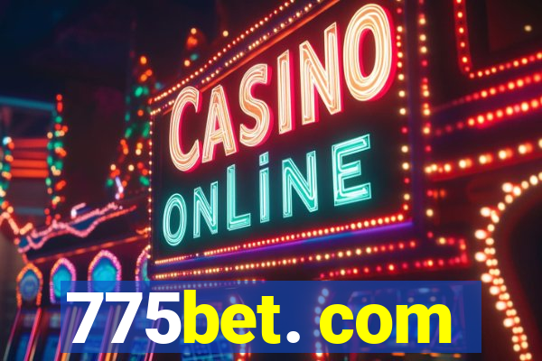 775bet. com