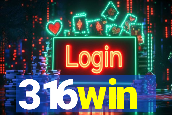 316win