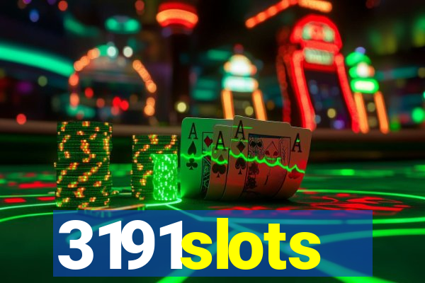 3191slots