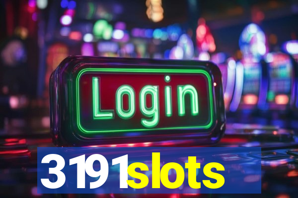 3191slots