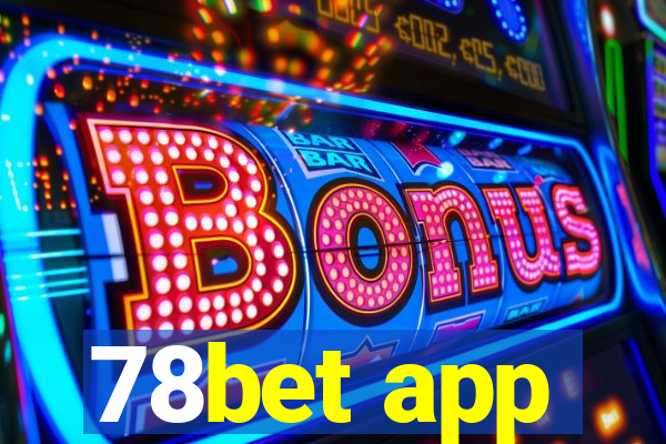 78bet app