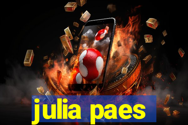 julia paes