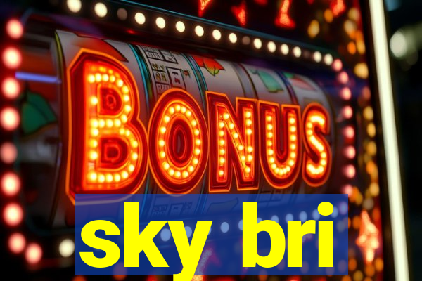 sky bri