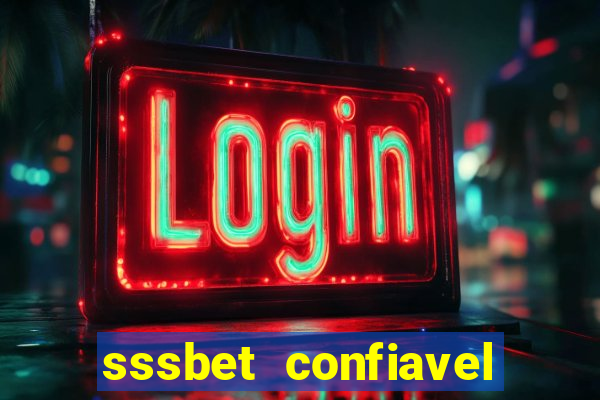 sssbet  confiavel