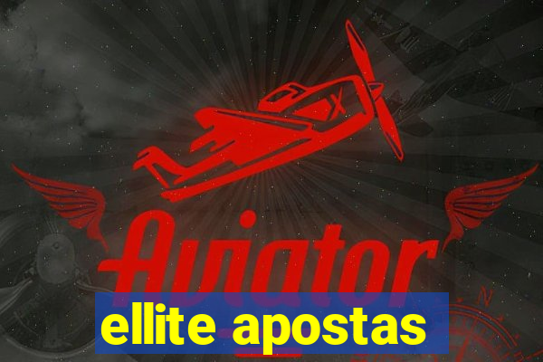 ellite apostas