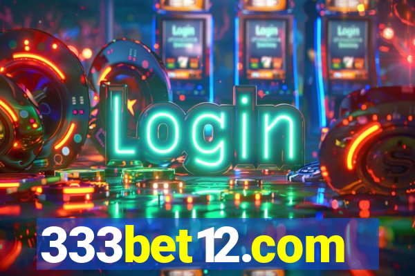 333bet12.com