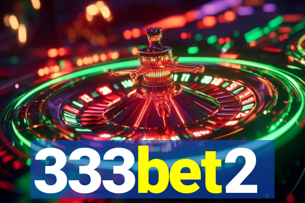 333bet2