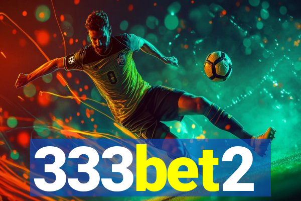 333bet2