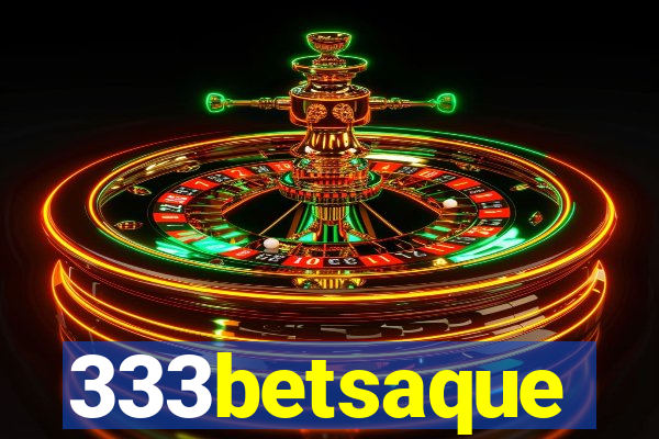 333betsaque