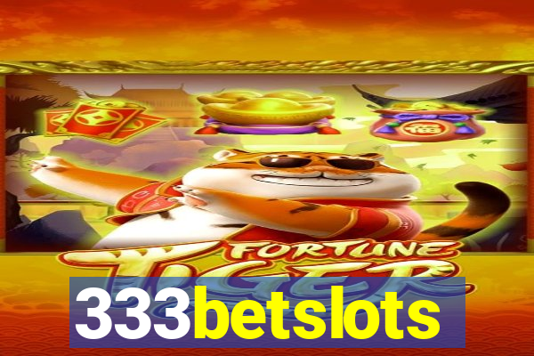 333betslots