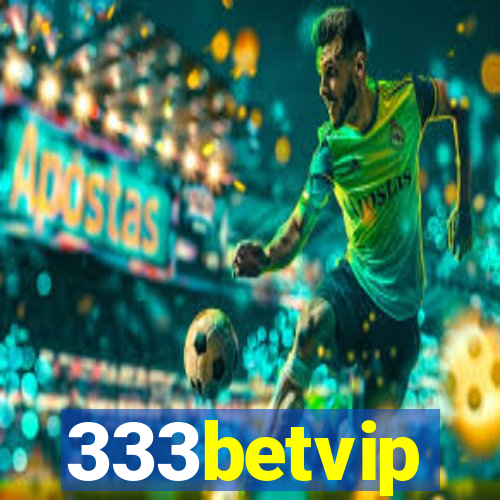 333betvip