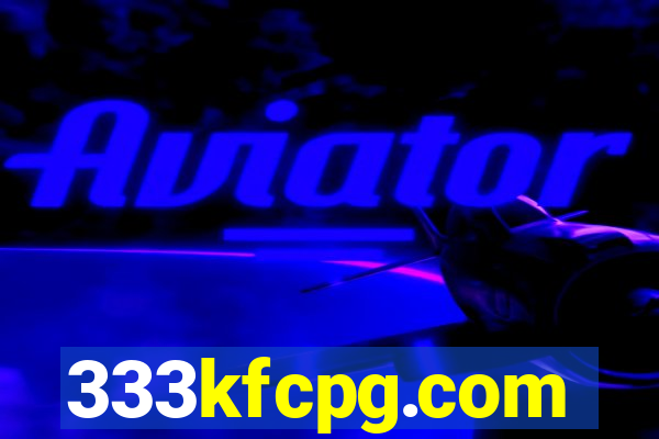 333kfcpg.com