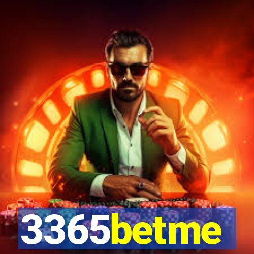 3365betme