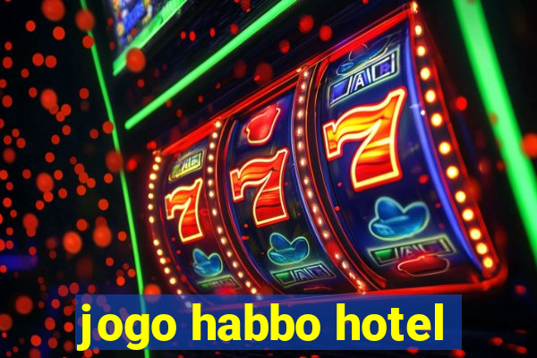 jogo habbo hotel