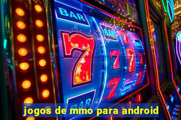 jogos de mmo para android