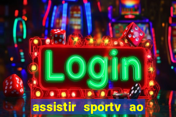 assistir sportv ao vivo futemax