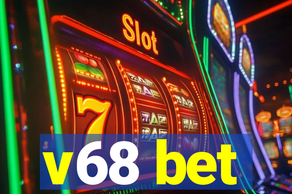 v68 bet