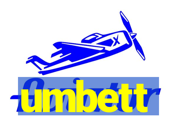umbett