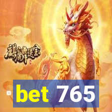 bet 765