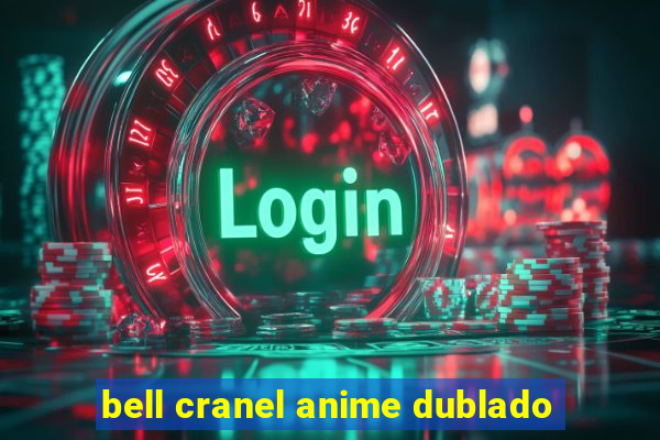 bell cranel anime dublado