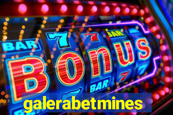 galerabetmines