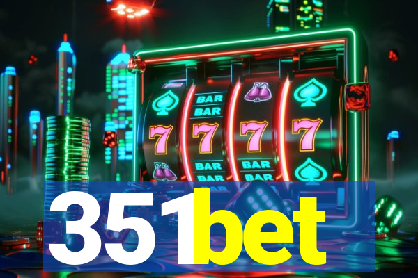 351bet