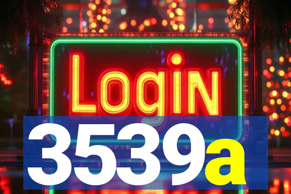 3539a