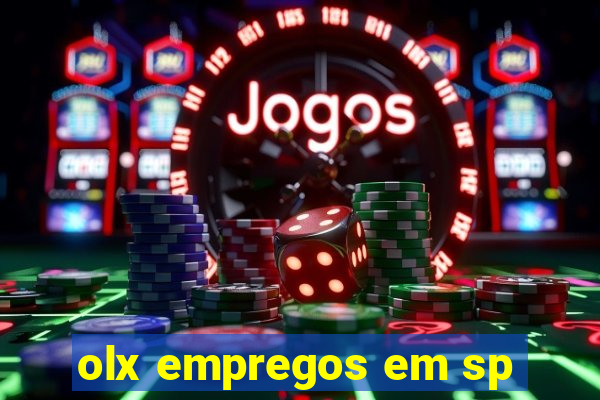 olx empregos em sp