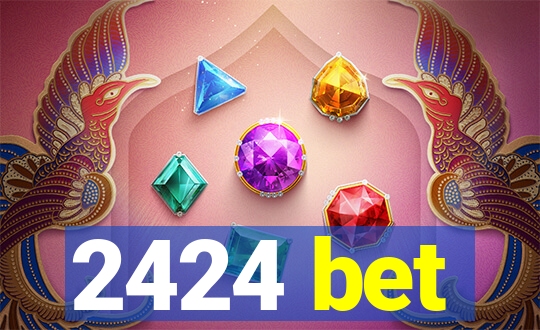 2424 bet