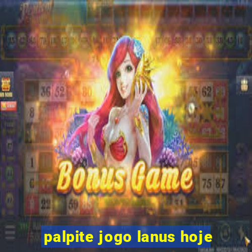 palpite jogo lanus hoje