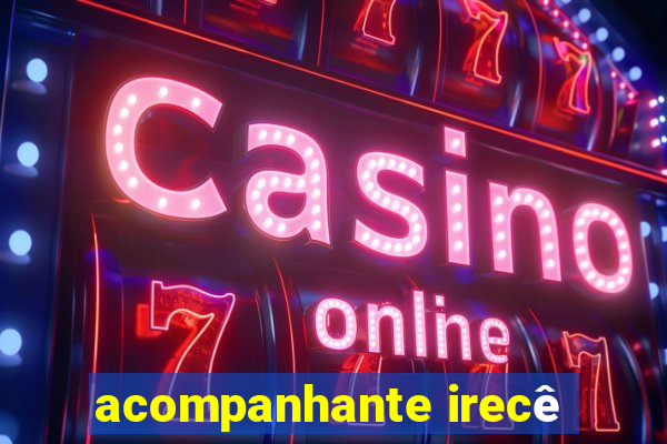 acompanhante irecê