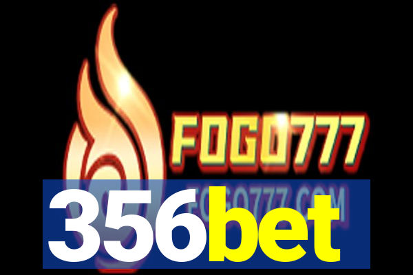 356bet