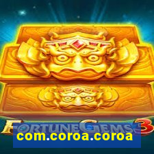 com.coroa.coroagame