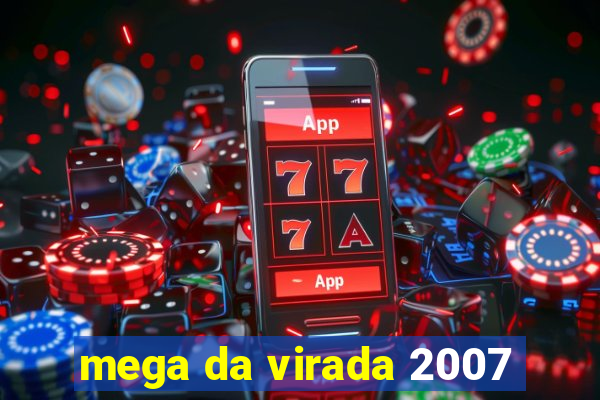 mega da virada 2007