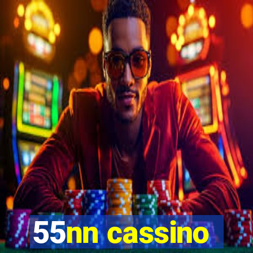 55nn cassino