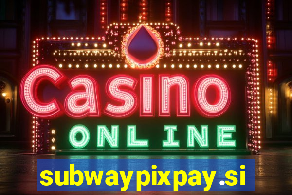 subwaypixpay.site