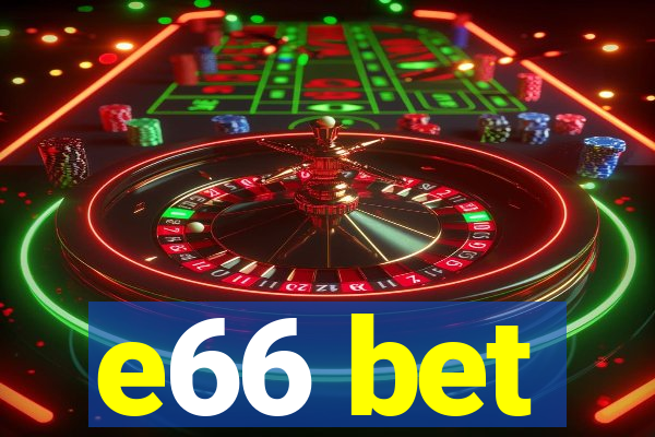 e66 bet