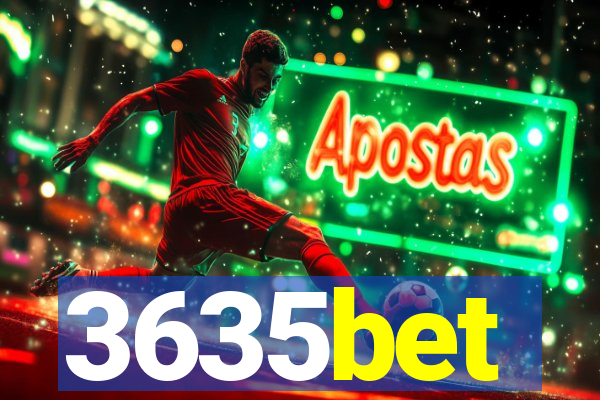 3635bet