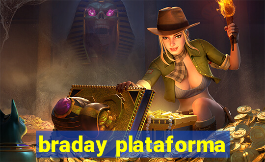 braday plataforma
