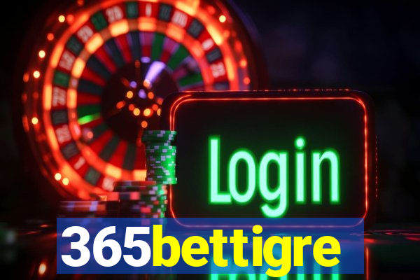 365bettigre