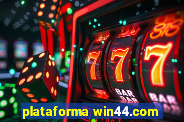 plataforma win44.com