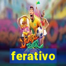 ferativo