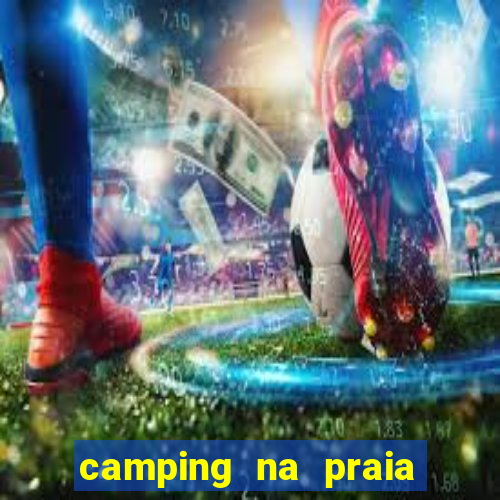 camping na praia do cassino