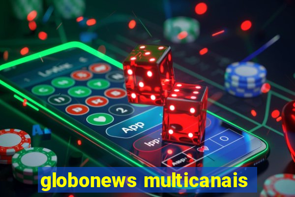 globonews multicanais