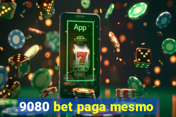 9080 bet paga mesmo